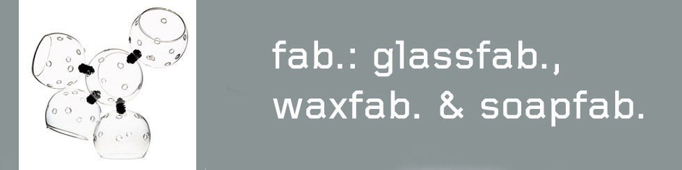 fab_glassfab_waxfab_soapfab_title.jpg